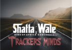 Shatta Wale - Trackers Minds