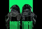 Skyface SDW - Double Threat Ft Jay Bahd