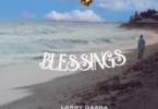 Larry Gaaga - Blessings Ft Jesse Jagz & Tega Starr