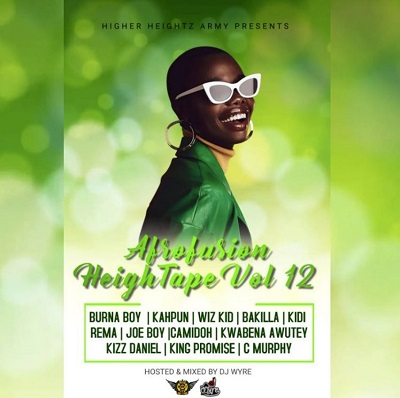 dj wyre afrofusion heightape (vol 12)