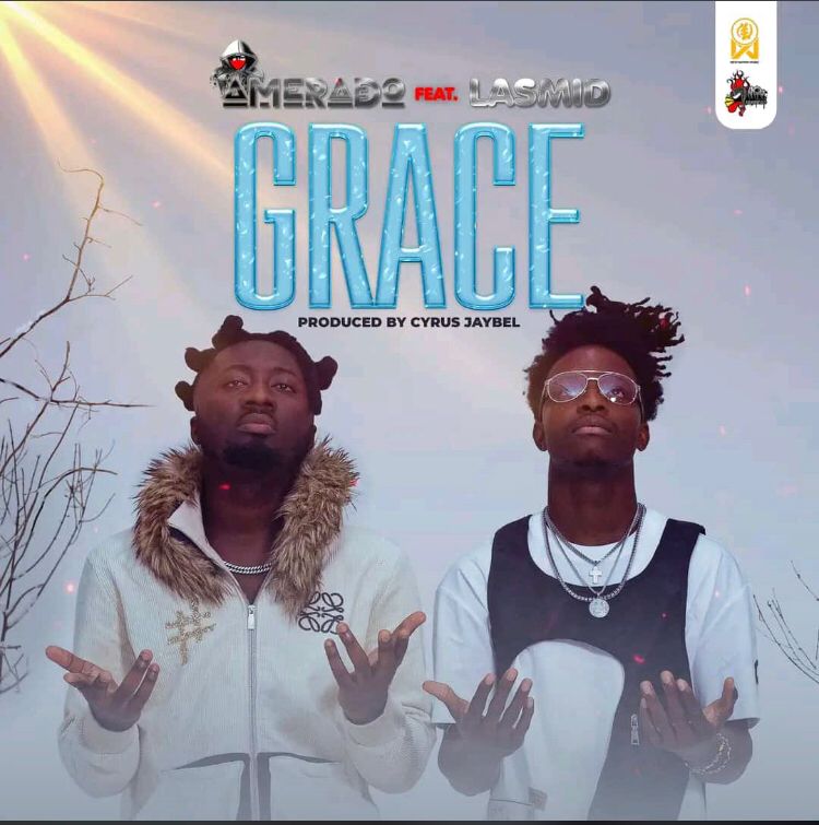 Amerado - Grace Lyrics Ft Lasmid