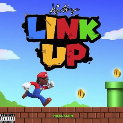 king maaga – link up