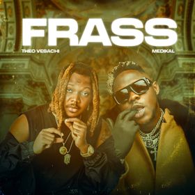 Theo Vesachi - Frass Ft Medikal