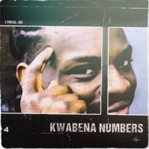 Lyrical Joe - Kwabena Numbers (Amerado Diss 3)