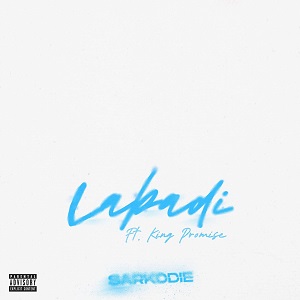 sarkodie – labadi lyrics ft king promise