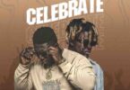 Bobo Dada Bee - Celebrate Ft Quamina MP