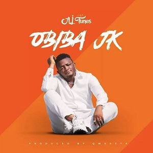 AJ Tunes Obiba JK