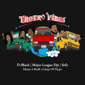 D-Black - Trotro Vibes