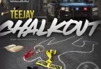 Teejay - Chalk Out