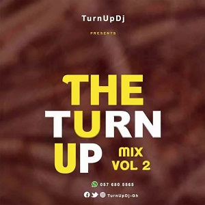 dj turn up the turnup mix vol 2