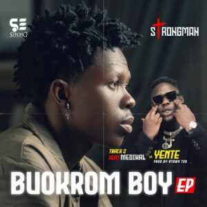 Strongman - Yente Ft Medikal