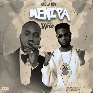 Angla Boy – Menipa Ft Ypee