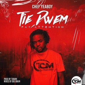 Chef Yeaboy - Tie Dwem