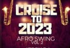 jerry dj cruise to 2023 (afro swing vol.2)