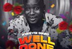 Kweysi Swat – Well Done (Mo Ne Yo)