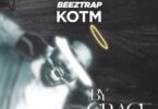 Beeztrap KOTM – By Grace