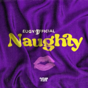 Eugy - Naughty