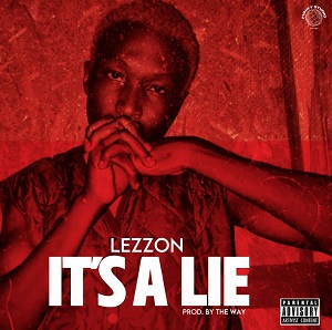 Lezzon - It's A lie