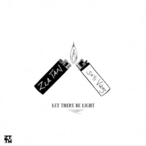 Zlatan – Let There Be Light Ft Seyi Vibez