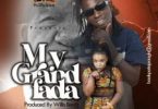 Patapaa - My Grandfada Ft Ada