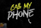 Rexxie - Call My Phone Ft Ajebo Hustlers