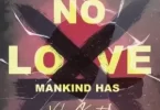 Vybz Kartel – Mankind Has No Love