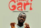 Ajeezay - Gari (Libianca People Cover)