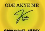 Emmanuel Abbey - Ode Akye Me Kwa