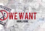 Hairlergbe - We want Ft Keeny Ice