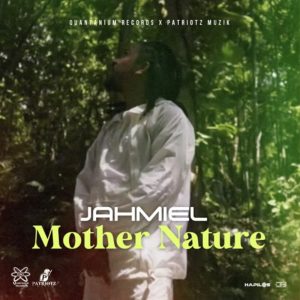 Jahmiel – Mother Nature