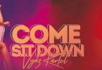 Vybz Kartel – Come Sit Down