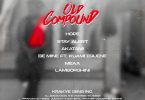 Kweku Smoke - Old Compound EP (Full Album)