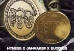 Jahmaker x $uccess x Hyness – BTC