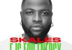 Skales - E Is For Energy