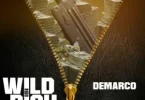 Demarco – Wild and Rich