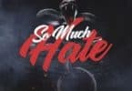 Demarco – So Much Hate