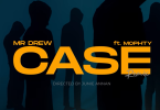 Mr Drew - Case Remix Video Ft Mophty