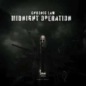 Chronic Law – Midnight Operation
