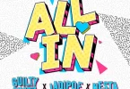 GuiltyBeatz - All In Ft LadiPoe & Nesta