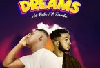 Adi Ruler - Dreams (Confirm) Ft Famous Damba