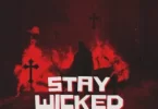 Ara-B – Stay Wicked