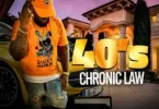 Chronic Law – 40s