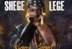 Kwame Yogot – Shegelege