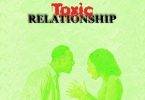 Gasmilla – Toxic Relationship