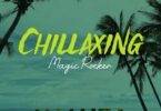 Magic Rocker – Chillaxing