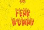 DopeNation – Fear Woman