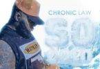 Chronic Law – So Cold