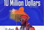 DJ Azonto - Dr Bawumia 10 Million Dollars