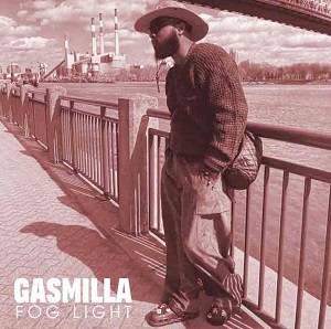 Gasmilla - Fog Light