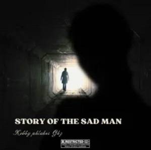 Kobby Phlakes Ghz – Story Of The Sad Man